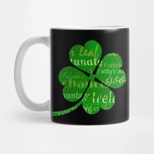 Irelands St patricks day worded 4 leaf shamrock Mug